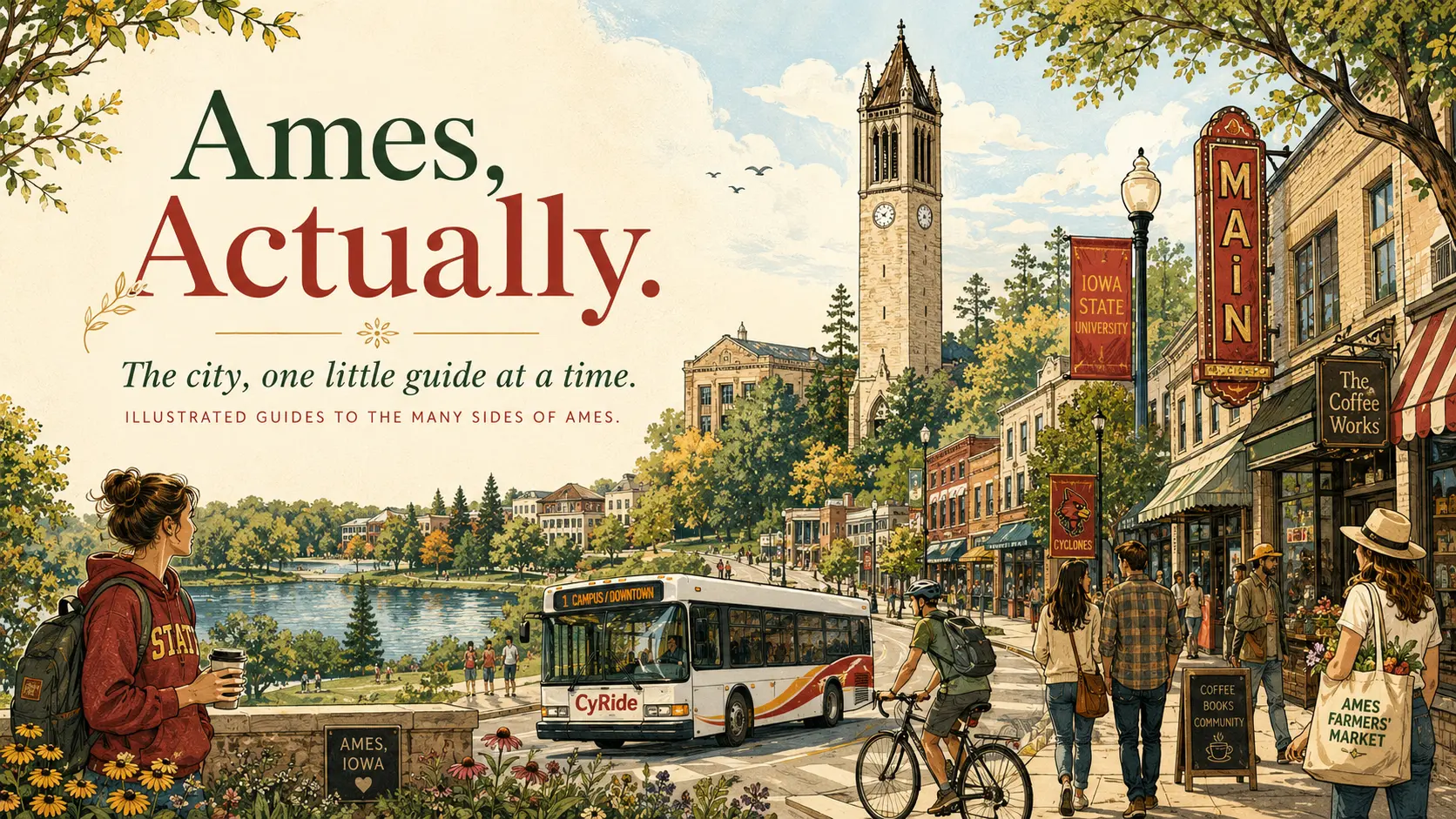 Illustrated cover of Ames, Actually showing the Campanile, downtown Main Street, a CyRide bus, and Lake LaVerne